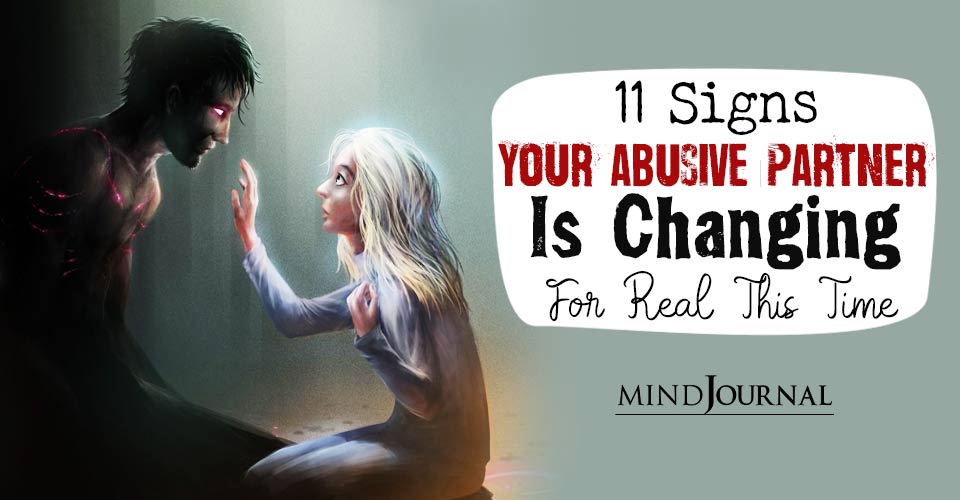Signs abusive partner changing for good
