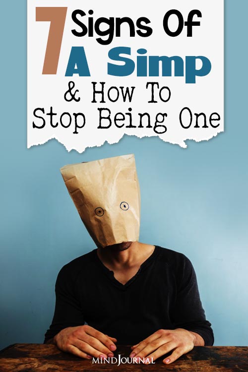 Are You A Simp 7 Signs Of A Simp And How To Stop Being One