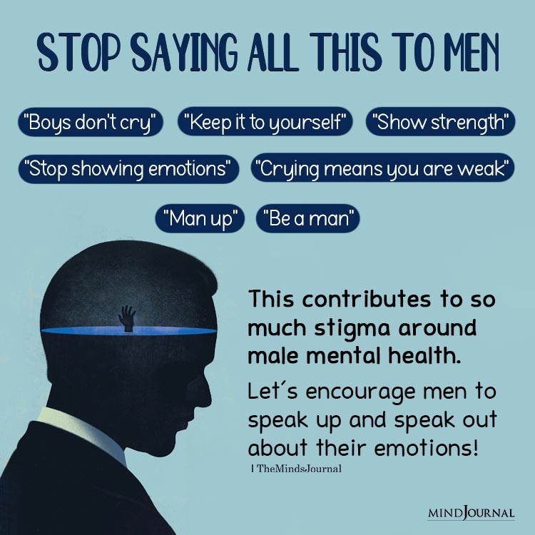 Stop Saying All This To Men