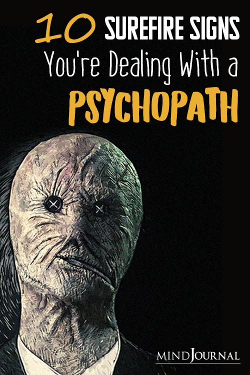 Surefire Signs You're Dealing With a Psychopath pin