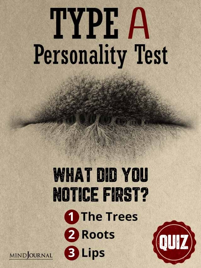 Type A Personality Quiz: Do You See Tree, Roots Or Lips?