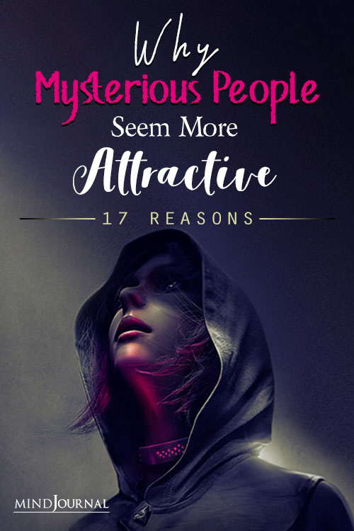 Why Mysterious People Seem More Attractive 17 Reasons pinx