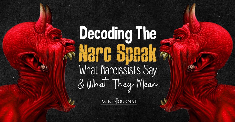 Decoding The Narc Speak
