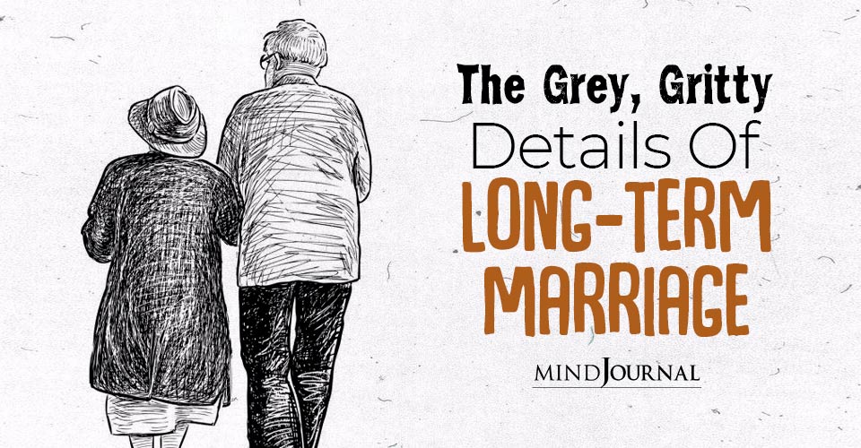 Grey Gritty Details of Long Term Marriage