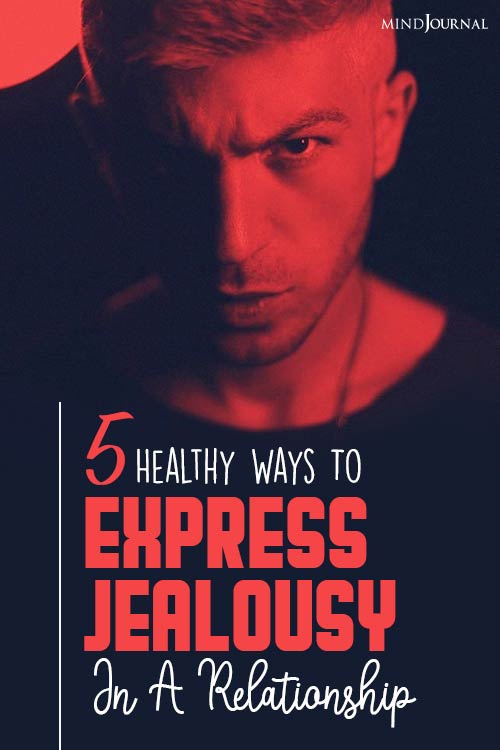 Healthy Ways Express Jealousy In Relationship pin
