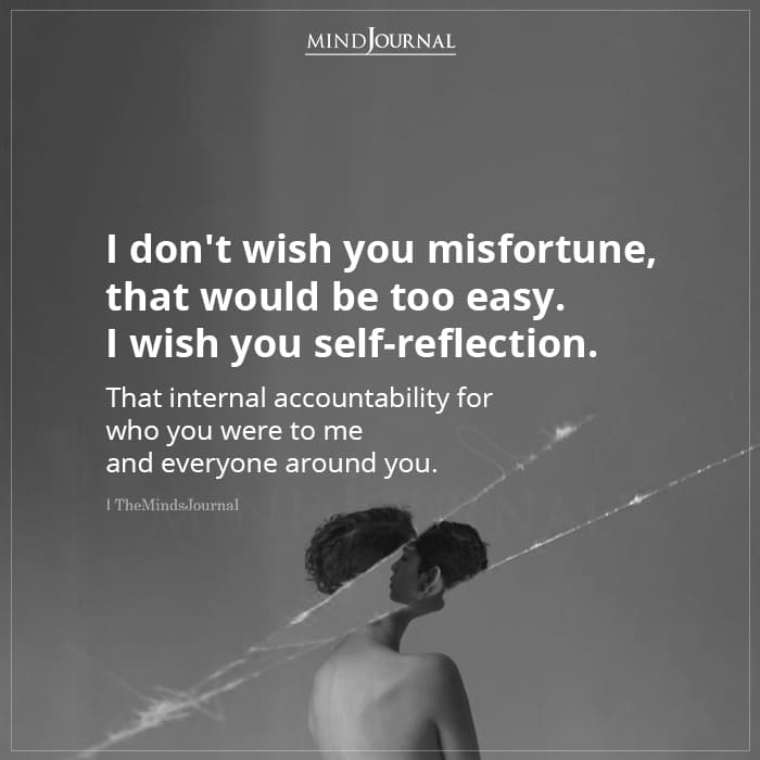 I Don't Wish You Misfortune