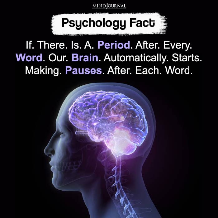 If There Is A Period After Every Word Our Brain - Psychology Facts