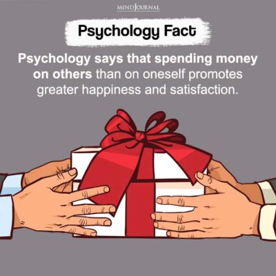Psychology Says That Spending Money On Others - Psychology Facts