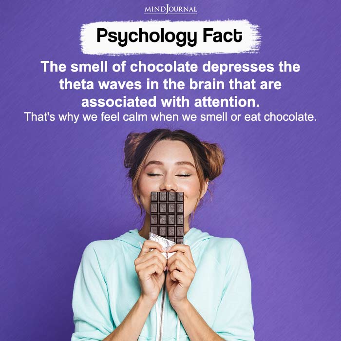 The smell of chocolate depresses the theta waves