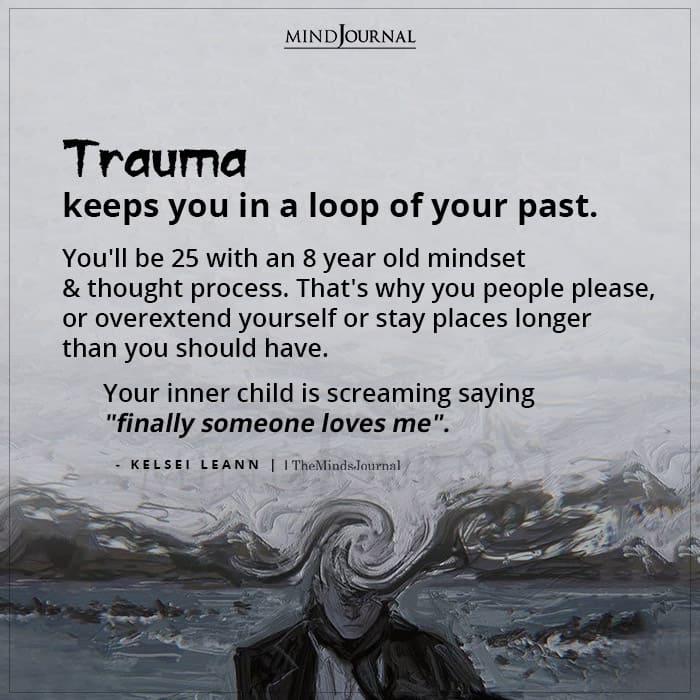Trauma Keeps You In A Loop