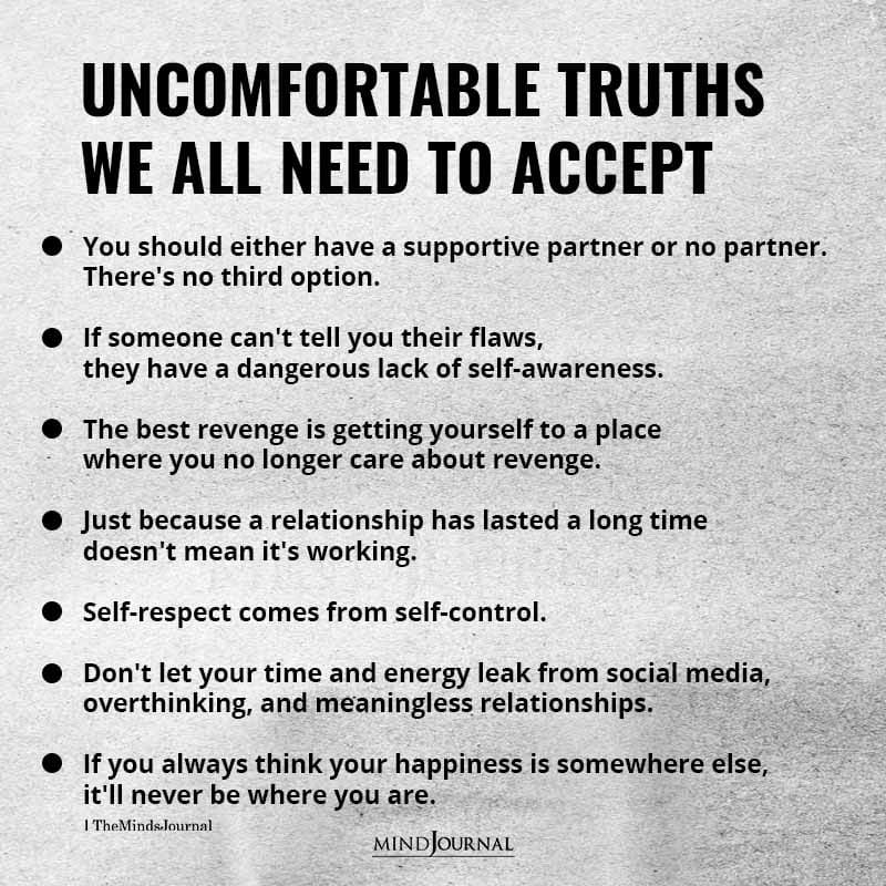 Uncomfortable Truths We All Need To Accept - Deep Quotes