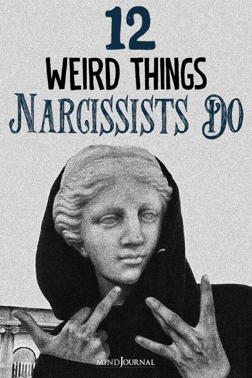 Weird Thing Narcissists Do pinex
