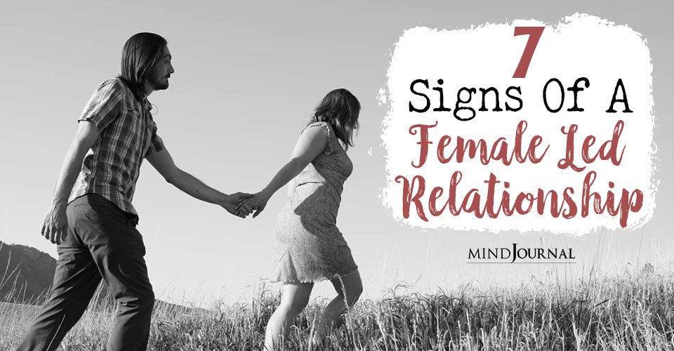 signs of a female led relationship