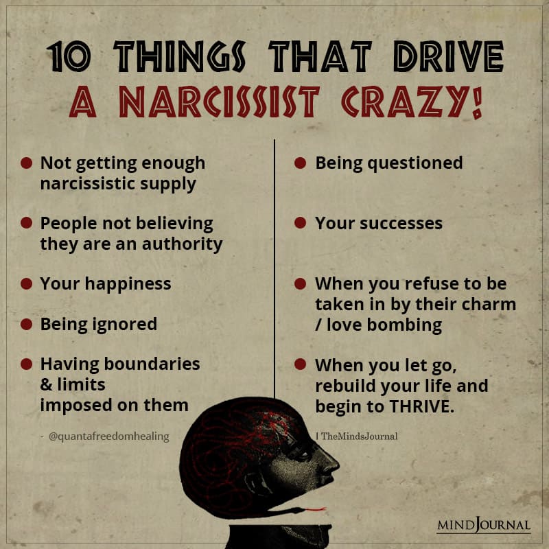10 Things That Drive A Narcissist Crazy