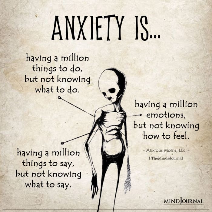 Anxiety Is Having A Million Things To Do