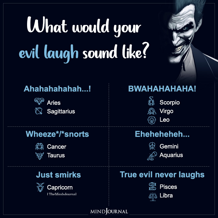 Evil Laughs Of Zodiac Signs