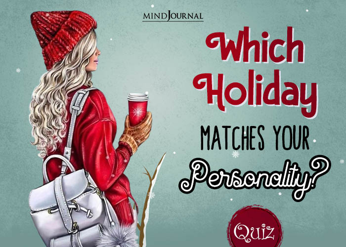 Holiday Personality Which Holiday Represents You