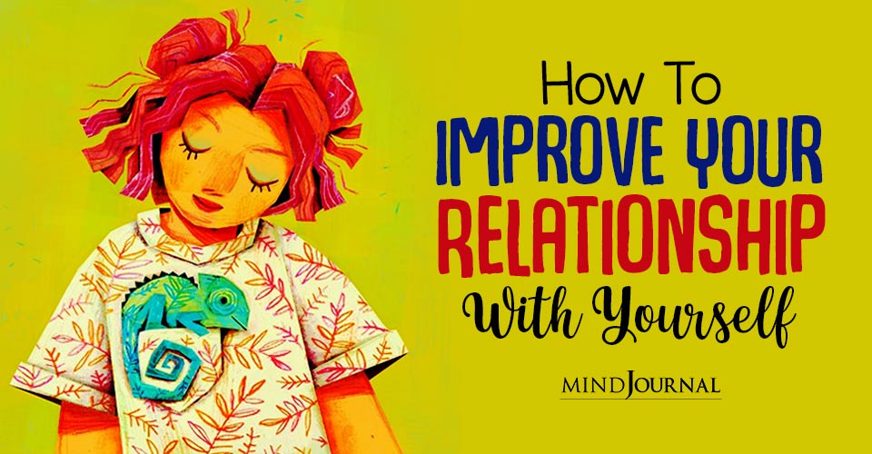 Improve Relationship With Yourself