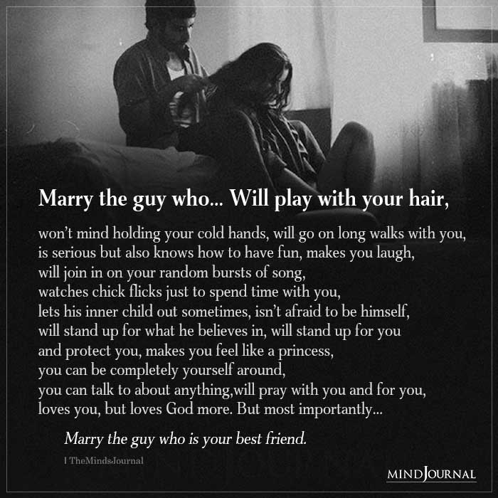 Marry The Guy Who Is Your Best Friend
