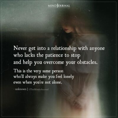 Never Get Into A Relationship With Anyone Who Lacks The Patience