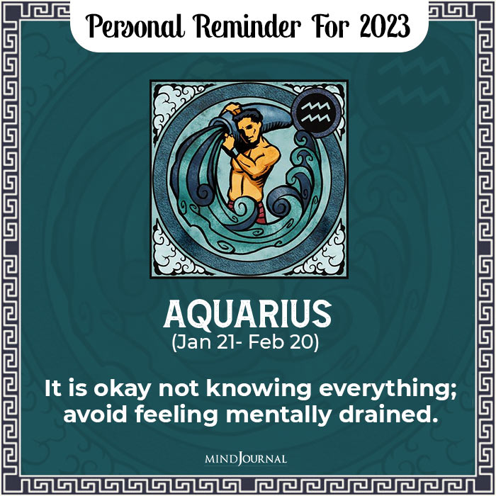 Personal Reminder For Zodiacs new year aquarius