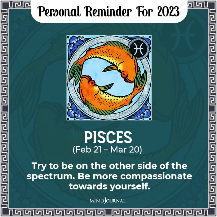 Personal Reminder For Zodiacs new year pisces