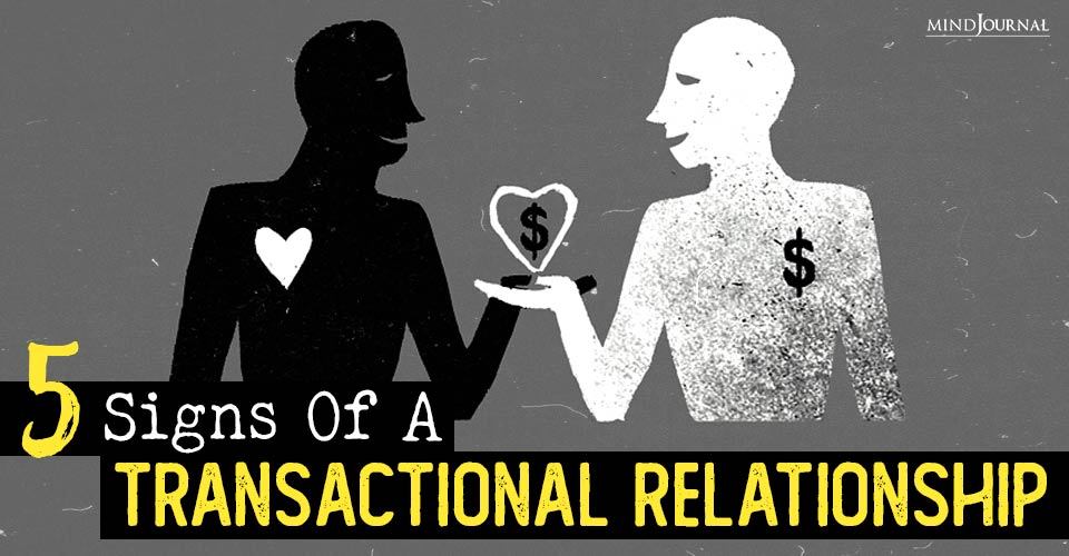 Signs Transactional Relationship