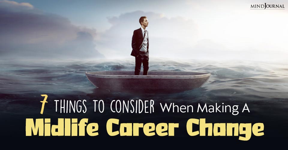 Things To Consider When Making A Midlife Career Change