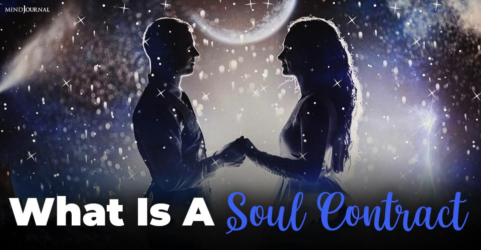 Is Your Life Pre-Planned? How A Soul Contract Can Decide Your Entire Life Course