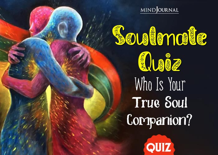 Who Is Your True Soul Companion