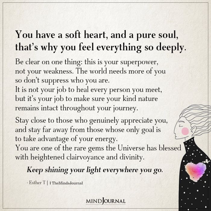 You Have A Soft Heart, And A Pure Soul