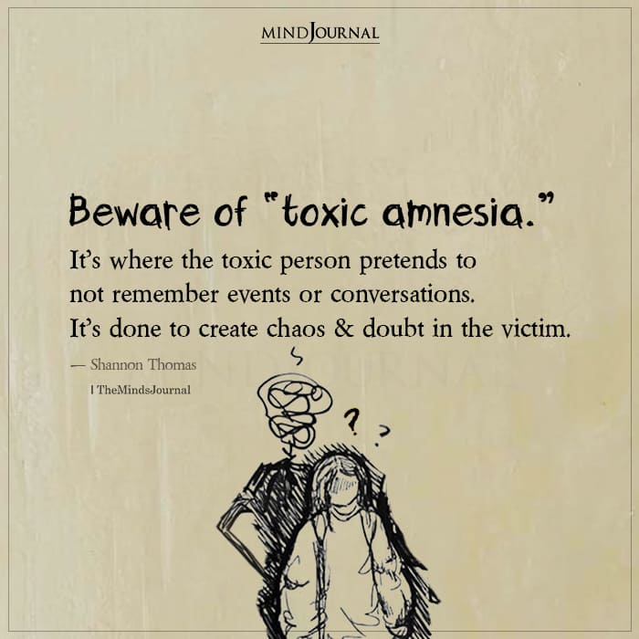 Beware Of “Toxic Amnesia”