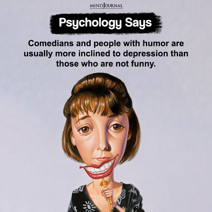 Comedians And People With Humor Are Usually More Inclined To Depression
