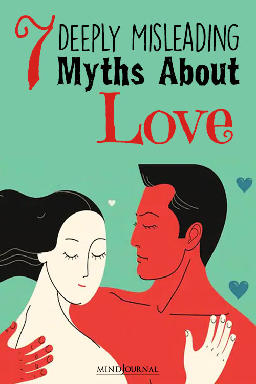 Deeply Misleading Myths About Love pin