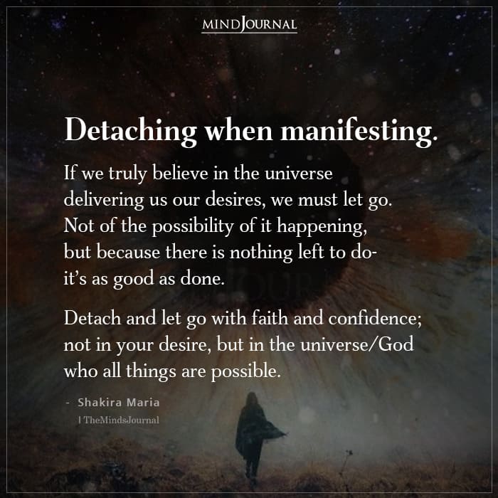 Detaching When Manifesting