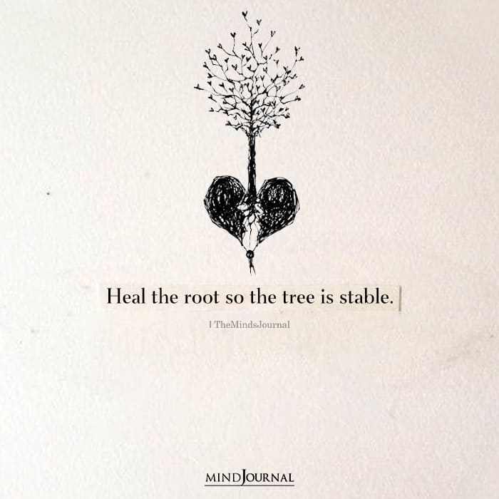Heal The Root So The Tree Is Stable