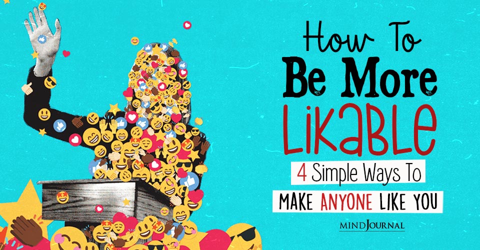 How To Be Likeable