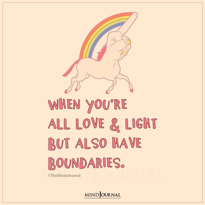 Love And Light But Also Have Boundaries