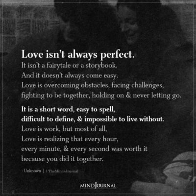 Love Isn't Always Perfect - Love Quotes - The Minds Journal