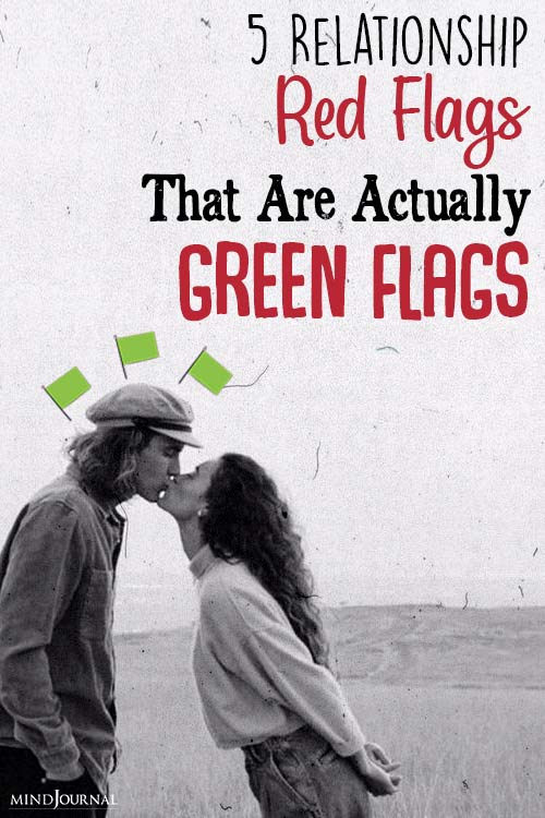 Relationship Red Flags That Are Actually Green Flags pin
