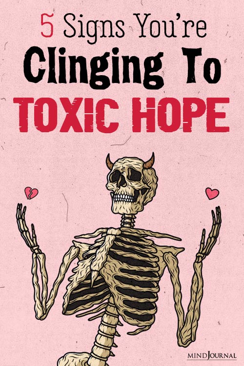 Signs You are Clinging To Toxic Hope pin