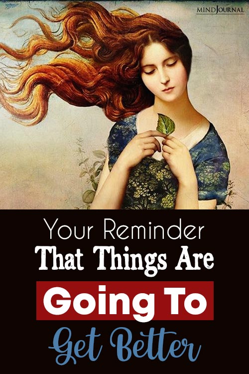 This Is Your Reminder Things Going Get Better pin