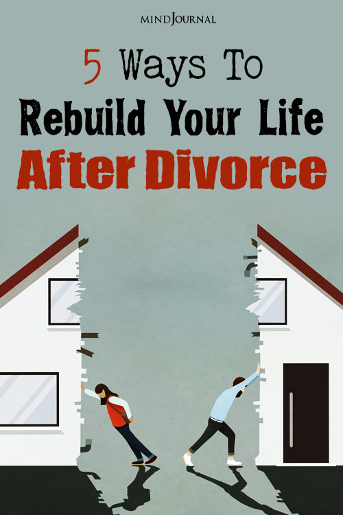 Ways To Rebuild Your Life After Divorce pin