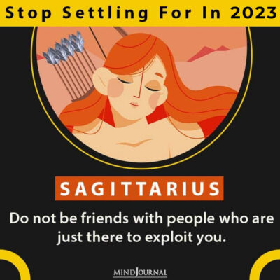 Stop Settling: What Each Zodiac Shouldn't Settle For In 2023
