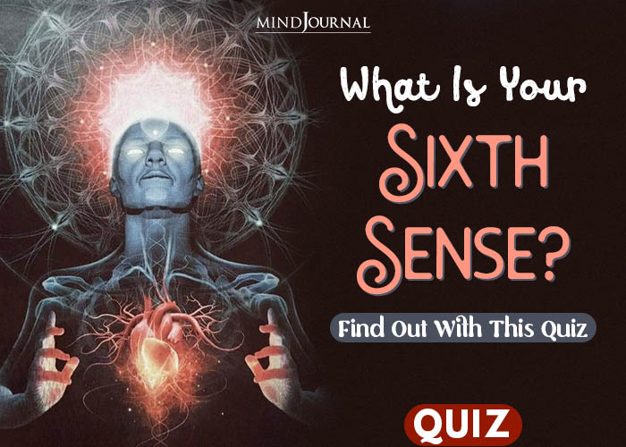 What Is Your Sixth Sense Find Out With This Quiz