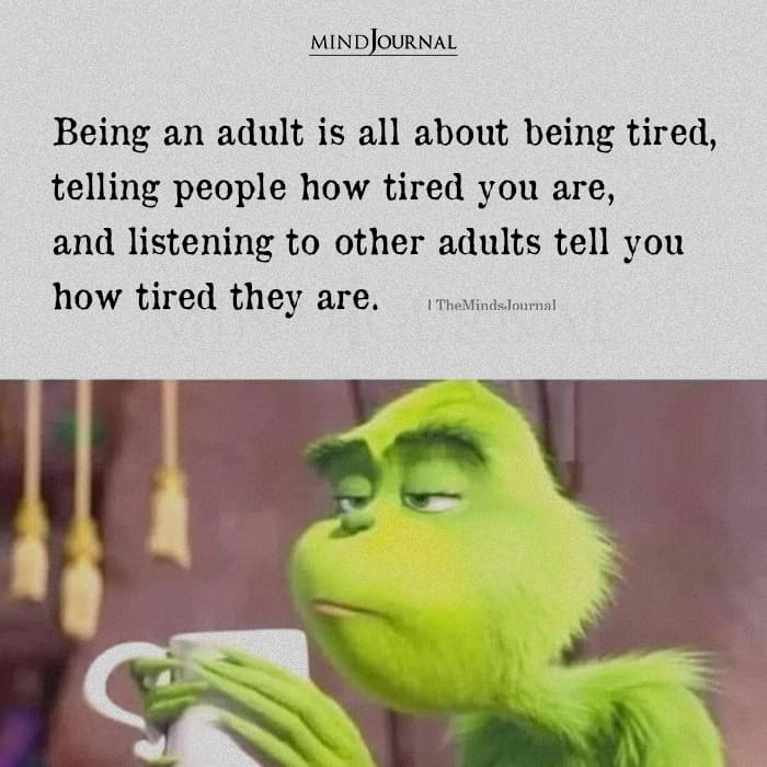Being An Adult Is All About Being Tired