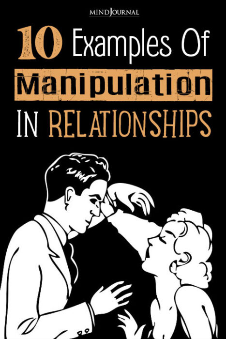 Examples Of Manipulation In Relationships expin