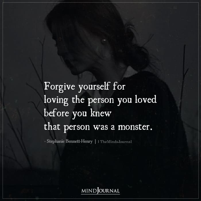 Forgive Yourself For Loving The Person You Loved