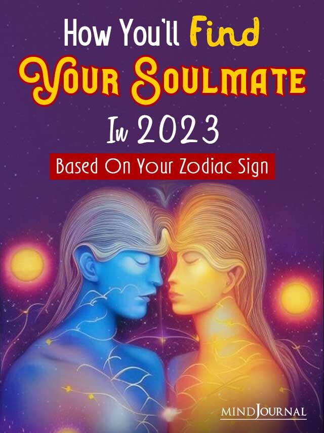 How You Will Find Your Soulmate In 2023, Based On Your Zodiac Sign