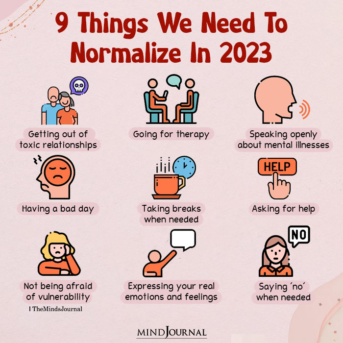 Nine Things We Need To Normalize In